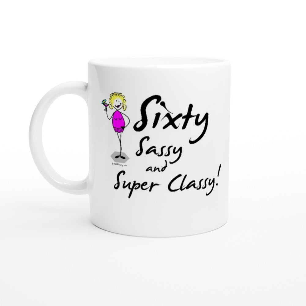Superb 60th Birthday Mug – Sixty, Sassy, and Super Classy!