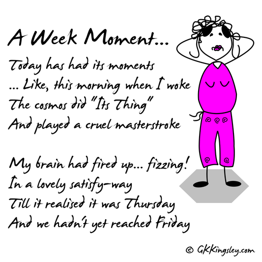 I'm having a 'week' moment... How's your Thursday feeling?!