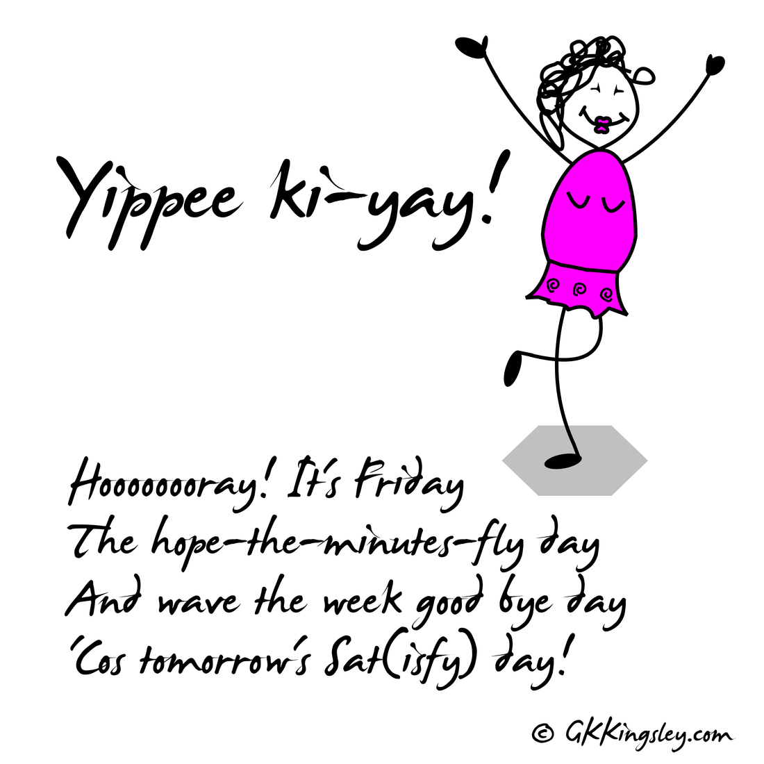 Yippee-ki-yay... it's Friday! 🥳