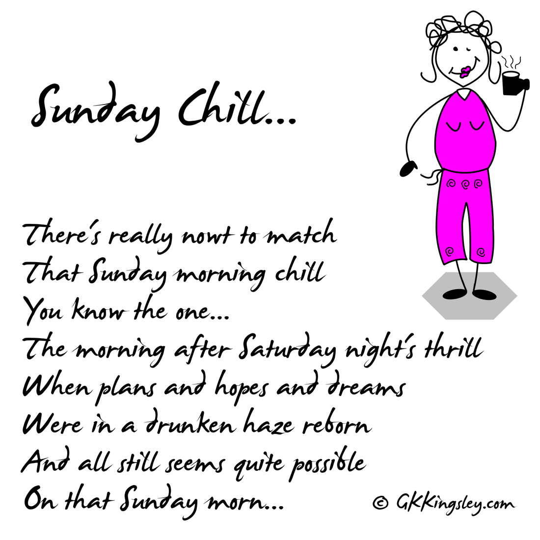 Sunday Chill - Poem by GK Kingsley