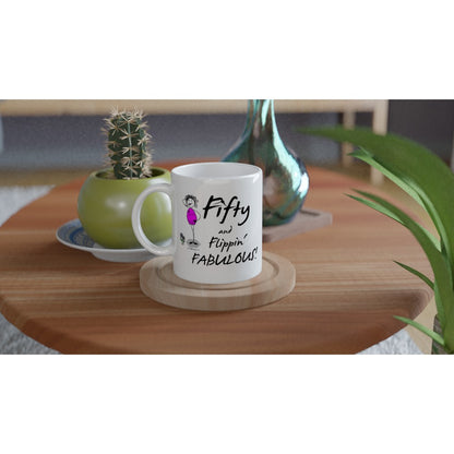 Perfect 50th Birthday Mug - Fifty and Flippin' Fabulous!