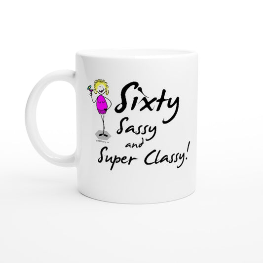 Superb 60th Birthday Mug – Sixty, Sassy, and Super Classy!