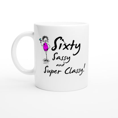 Brilliant 60th Birthday Mug – Sixty, Sassy, and Super Classy!